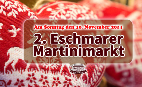 Unser Tipp: So. 10. November – Martinimarkt Eschmar!