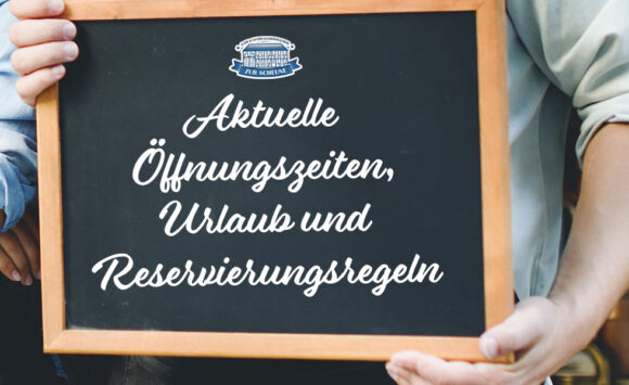 Aktuelle Öffnungszeiten